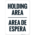 Holding Area Bilingual Sign