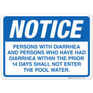 Persons With Diarrhea And Persons Who Have Had Diarrhea Sign, Pool Sign