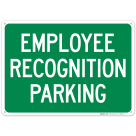 Employee Recognition Parking Sign