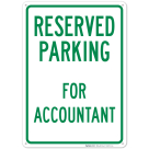 Parking Reserved For Accountant Sign