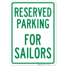 Parking Reserved For Sailors Sign
