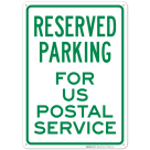 Parking Reserved For Us Postal Service Sign