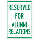 Reserved For Alumni Relations For Trucks With Graphic Sign