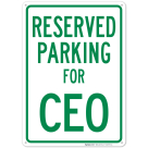 Parking Reserved For Ceo Sign