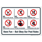 Have Fun But Obey Our Pool Rules Sign, Pool Sign