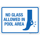 No Glass Allowed In Pool Area Sign, Pool Sign, (SI-6683)