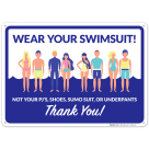 Wear Your Swimsuit Sign, Pool Sign