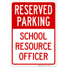 School Resource Officer Sign