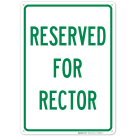 Reserved For Rector Sign