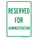 Reserved For Administration Sign