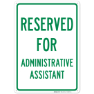 Reserved For Administrative Assistant Sign