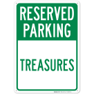Reserved Parking Treasurer Sign