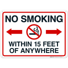 No Smoking Within 15 Feet of Anywhere With Graphic Sign