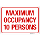 Maximum Occupancy Persons 10 Sign