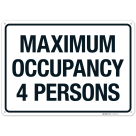 Maximum Occupancy 4 Persons Sign