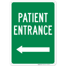 Patient Entrance Left Arrow Sign