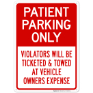 Patient Parking Only Violators Towed Sign