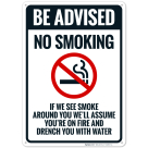 Be Advised No Smoking Sign