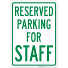 Parking Reserved For Staff Sign