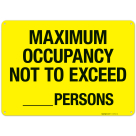 Maximum Occupancy Not To Exceed Persons Sign