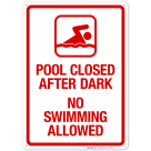 Pool Closed After Dark Sign, Pool Sign