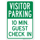 Visitor Parking 10 Min Guest Check In Sign