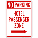 Hotel Passenger Right Arrow Zone Sign