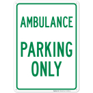 Ambulance Parking Only Sign