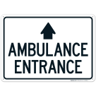 Ambulance Entrance With Ahead Arrow Sign