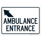 Ambulance Entrance With Upper Left Arrow Sign