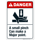A Small Pinch Can Make A Major Point Sign
