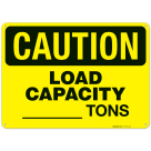 Load Capacity Tons OSHA Sign