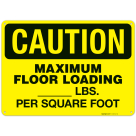 Maximum Floor Loading Lb Per Square Foot OSHA Sign