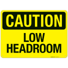 Low Headroom OSHA Sign