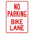 No Parking Bike Lane Sign, (SI-67229)