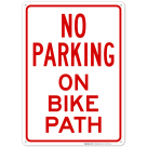 No Parking On Bike Path Sign