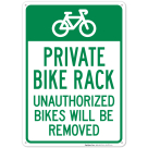 Private Bike Rack Unauthorized Bikes Will Be Removed Sign