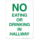 No Eating Or Drinking In Hallway Sign