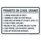 Prohibited On School Grounds Climbing On Building Or Fences Throwing Of Stones Sign