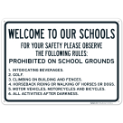Welcome To Our Schools For Your Safety Please Observe The Following Rules Sign