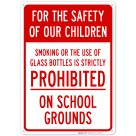 For The Safety Of Our Children Smoking Or The Use Of Glass Bottles Is Strictly Prohibited Sign