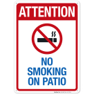 Attention No Smoking On Patio Sign, Pool Sign
