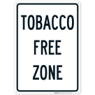 Tobacco Free Zone Sign