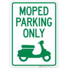 Moped Parking Only With Scooter Graphic Sign