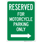 Reserved For Motorcycle Parking Only Left ArrowSign