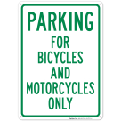 Parking For Bicycles And Motorcycles Only Sign