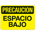 Caution Low Clearance OSHA Spanish Sign