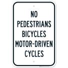 No Pedestrians Bicycles Motordriven Cycles Sign