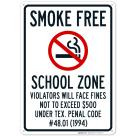 Smoke Free School Zone Violators Will Face Fines Not To Exceed $500 Sign