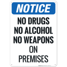 No Drugs No Alcohol No Weapons On Premises Sign